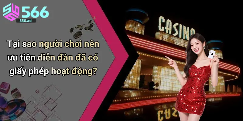 Tại sao người chơi nên ưu tiên diễn đàn đã có giấy phép hoạt động?